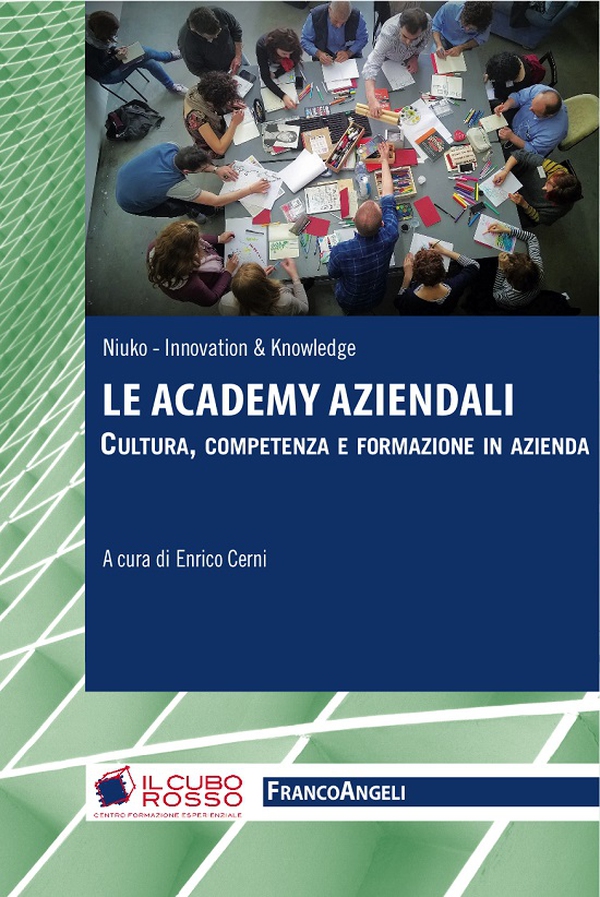 Le Academy aziendali. Cultura, competenza e formazione in azienda - Librerie.coop Le Academy aziendali. Cultura, competenza e formazione in azienda - Librerie.coop