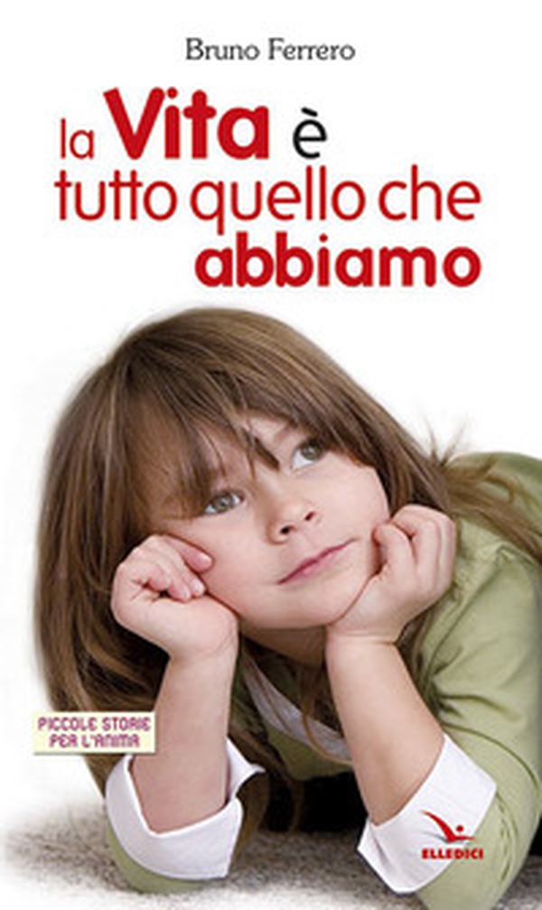 La vita è tutto quello che abbiamo - Librerie.coop La vita è tutto quello che abbiamo - Librerie.coop