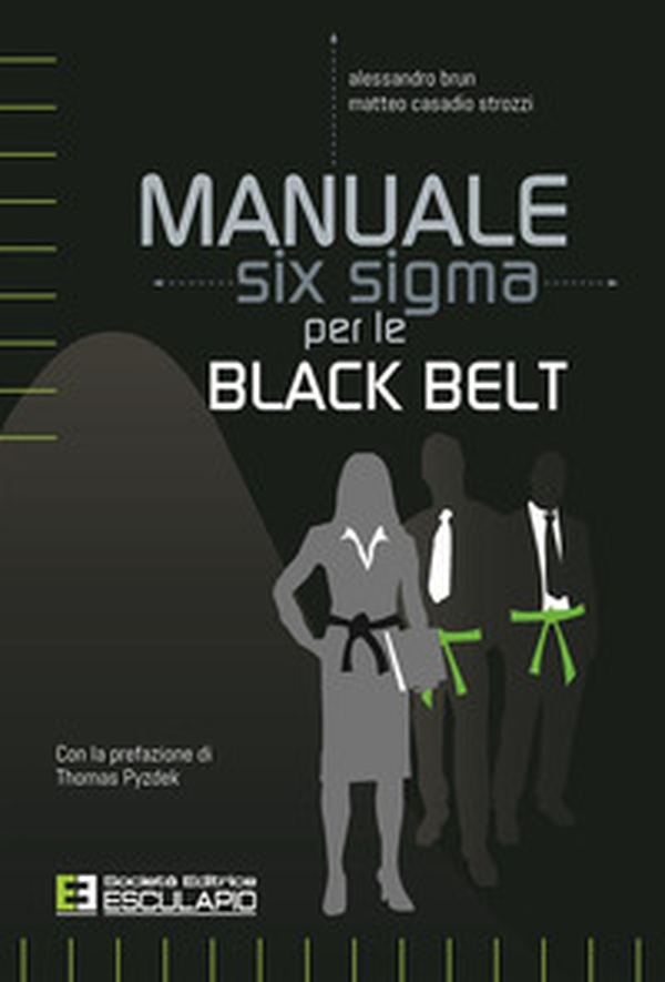 Manuale Six Sigma per le Black Belt - Librerie.coop Manuale Six Sigma per le Black Belt - Librerie.coop