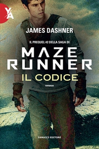 Il codice. Maze Runner. Prequel - Vol. 2 - Librerie.coop