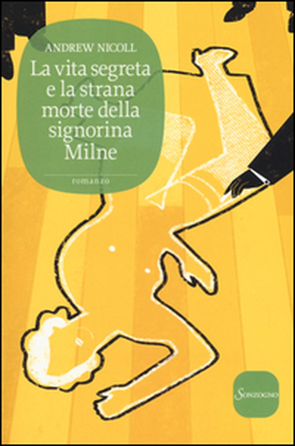 La vita segreta e la strana morte della signorina Milne - Librerie.coop La vita segreta e la strana morte della signorina Milne - Librerie.coop