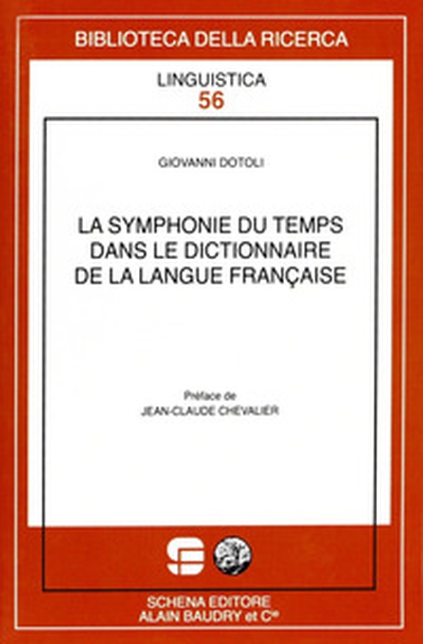 La symphonie di temps dans le dictionnaire de la langue française - Librerie.coop La symphonie di temps dans le dictionnaire de la langue française - Librerie.coop