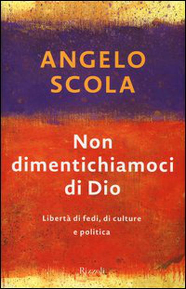 Non dimentichiamoci di Dio. Libertà di fedi, di culture e politica - Librerie.coop Non dimentichiamoci di Dio. Libertà di fedi, di culture e politica - Librerie.coop