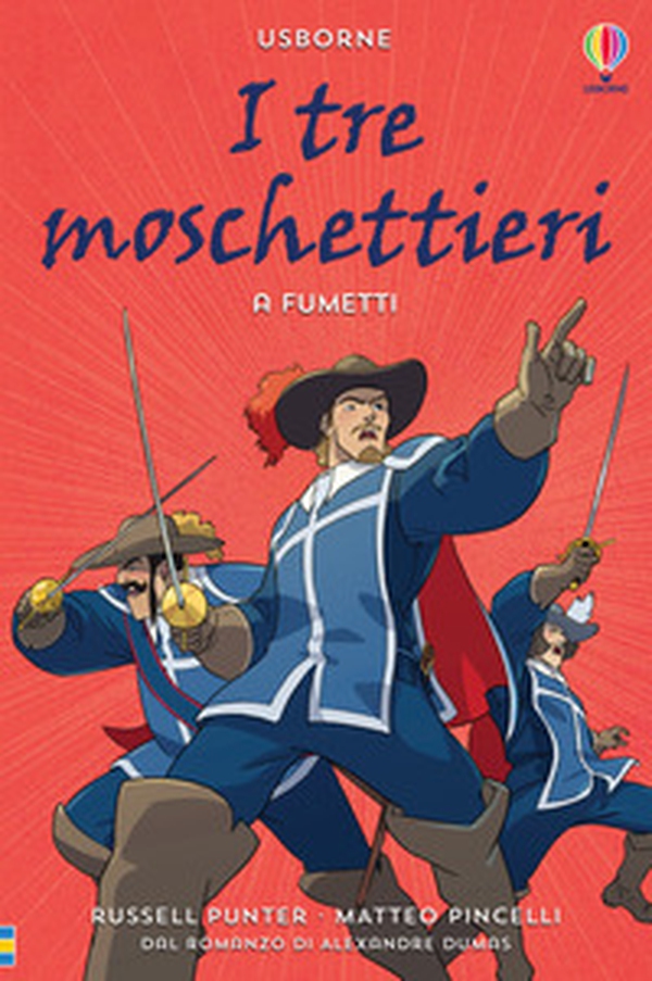 I tre moschettieri a fumetti - Librerie.coop I tre moschettieri a fumetti - Librerie.coop
