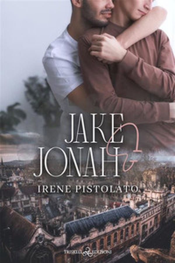 Jake & Jonah - Librerie.coop Jake & Jonah - Librerie.coop