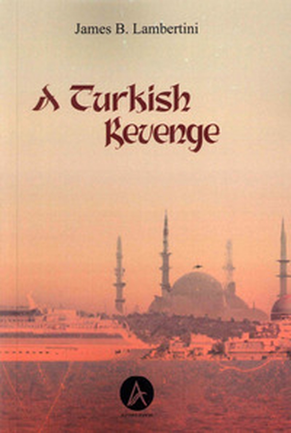 A Turkish revenge - Librerie.coop A Turkish revenge - Librerie.coop