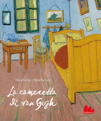 La cameretta di Van Gogh - Librerie.coop
