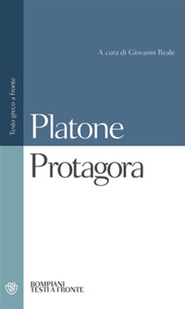 Protagora. Testo greco a fronte - Librerie.coop Protagora. Testo greco a fronte - Librerie.coop