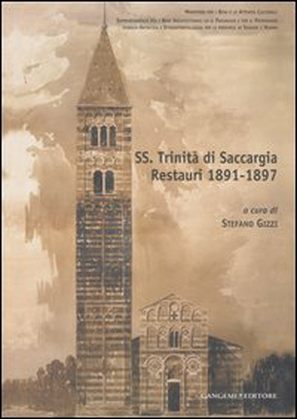 Ss. Trinità di Saccargia. Restauri 1891-1897 - Librerie.coop Ss. Trinità di Saccargia. Restauri 1891-1897 - Librerie.coop