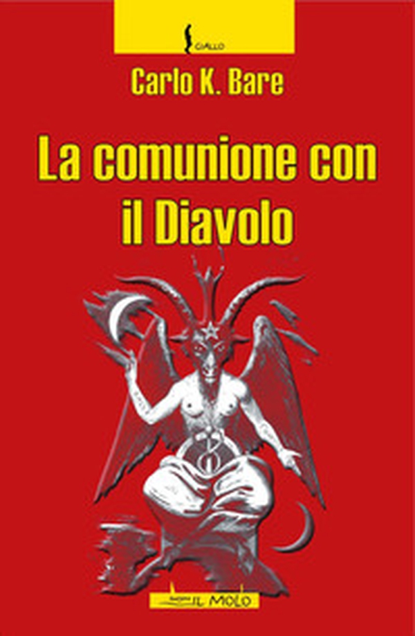 La comunione con il diavolo - Librerie.coop La comunione con il diavolo - Librerie.coop