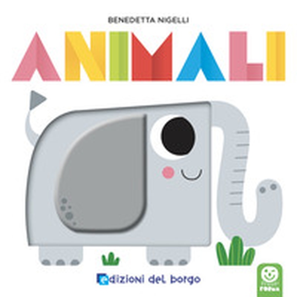 Animali. Prendi forma - Librerie.coop Animali. Prendi forma - Librerie.coop