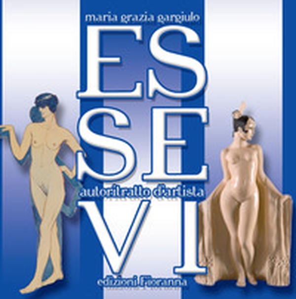 Essevi. Autoritratto d'artista - Librerie.coop Essevi. Autoritratto d'artista - Librerie.coop