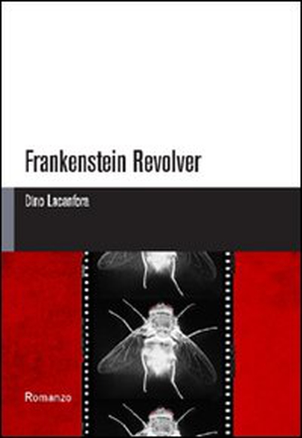 Frankenstein Revolver - Librerie.coop Frankenstein Revolver - Librerie.coop