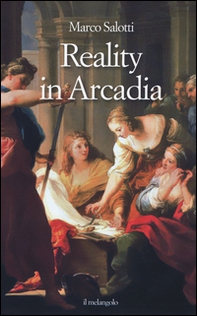 Reality in Arcadia - Librerie.coop