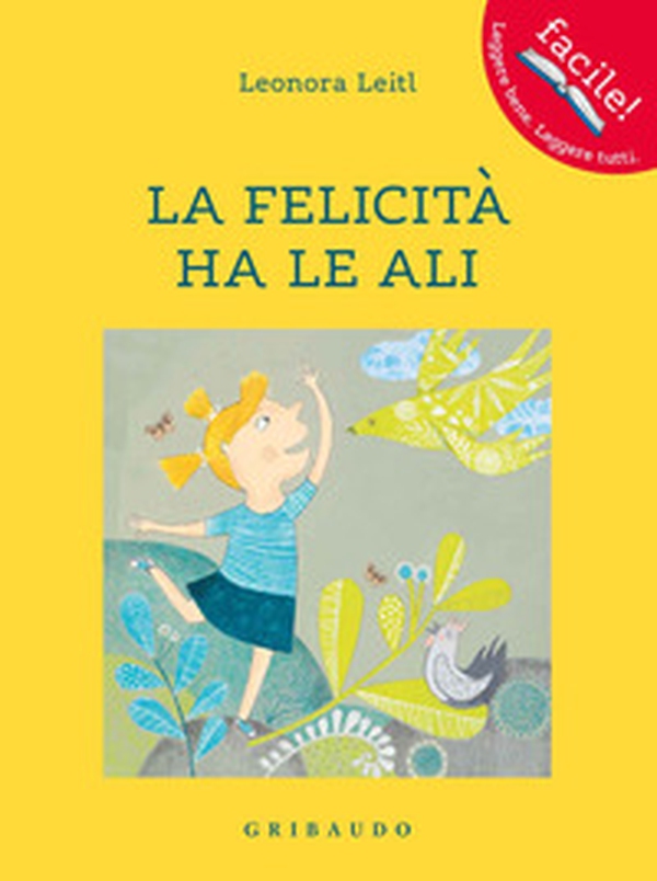 La felicità ha le ali - Librerie.coop La felicità ha le ali - Librerie.coop