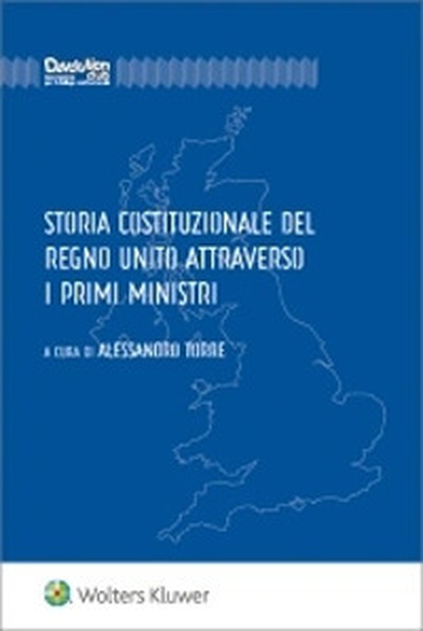 Storia costituzionale del Regno Unito attraverso i primi ministri - Librerie.coop Storia costituzionale del Regno Unito attraverso i primi ministri - Librerie.coop