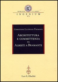 Architettura e committenza da Alberti a Bramante - Librerie.coop