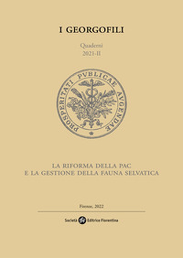 La riforma della PAC e la gestione della fauna selvatica - Librerie.coop La riforma della PAC e la gestione della fauna selvatica - Librerie.coop