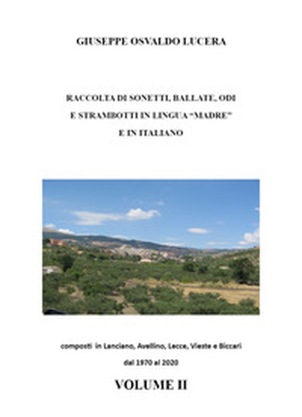 Raccolta di sonetti, ballate, odi e strambotti in lingua madre e in italiano - Librerie.coop Raccolta di sonetti, ballate, odi e strambotti in lingua madre e in italiano - Librerie.coop