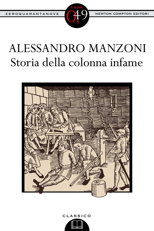 Storia della colonna infame - Librerie.coop Storia della colonna infame - Librerie.coop