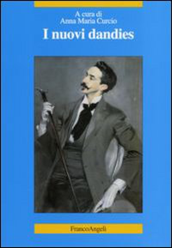 I nuovi dandies - Librerie.coop I nuovi dandies - Librerie.coop
