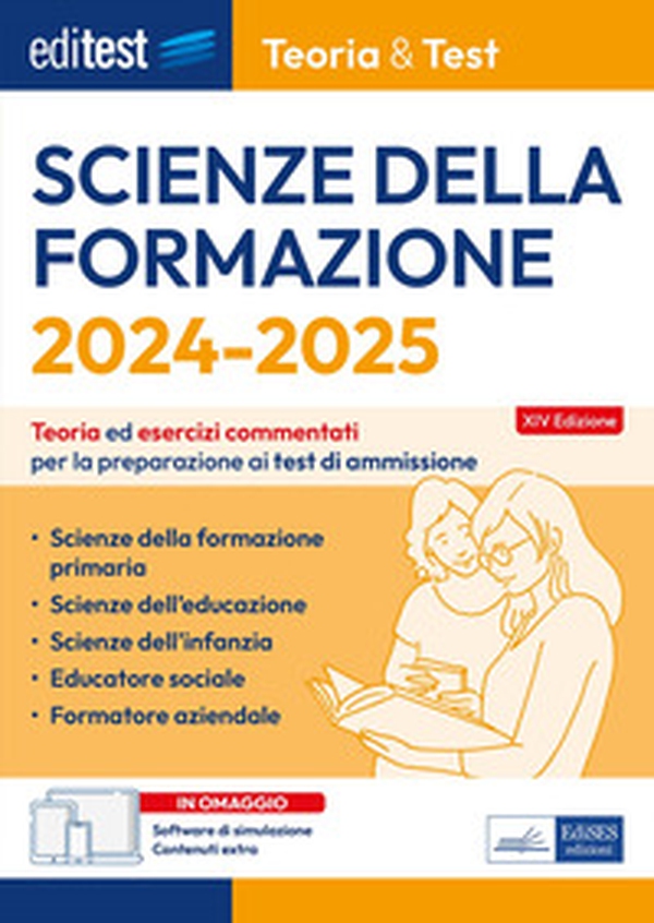 Scienze della formazione. 2024-205. Teoria & test. Nozioni teoriche ed esercizi commentati per la preparazione ai test di accesso - Librerie.coop Scienze della formazione. 2024-205. Teoria & test. Nozioni teoriche ed esercizi commentati per la preparazione ai test di accesso - Librerie.coop