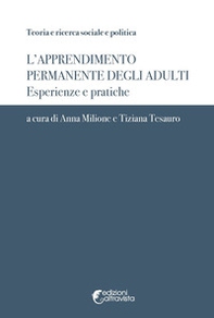 L'apprendimento permanente degli adulti. Esperienze e pratiche - Librerie.coop