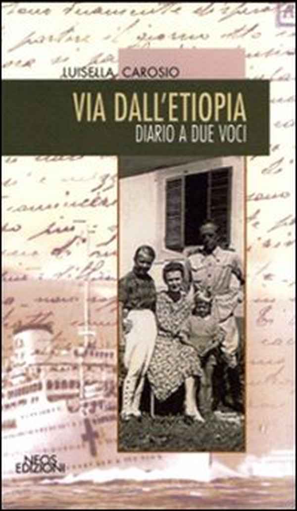 Via dall'Etiopia. Diario a due voci - Librerie.coop Via dall'Etiopia. Diario a due voci - Librerie.coop