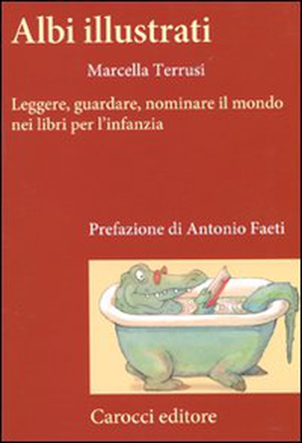 Albi illustrati. Leggere, guardare, nominare il mondo nei libri per l'infanzia - Librerie.coop Albi illustrati. Leggere, guardare, nominare il mondo nei libri per l'infanzia - Librerie.coop