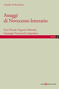 Assaggi di Novecento letterario. Ezra Pound, Eugenio Montale, Giuseppe Tomasi di Lampedusa - Librerie.coop