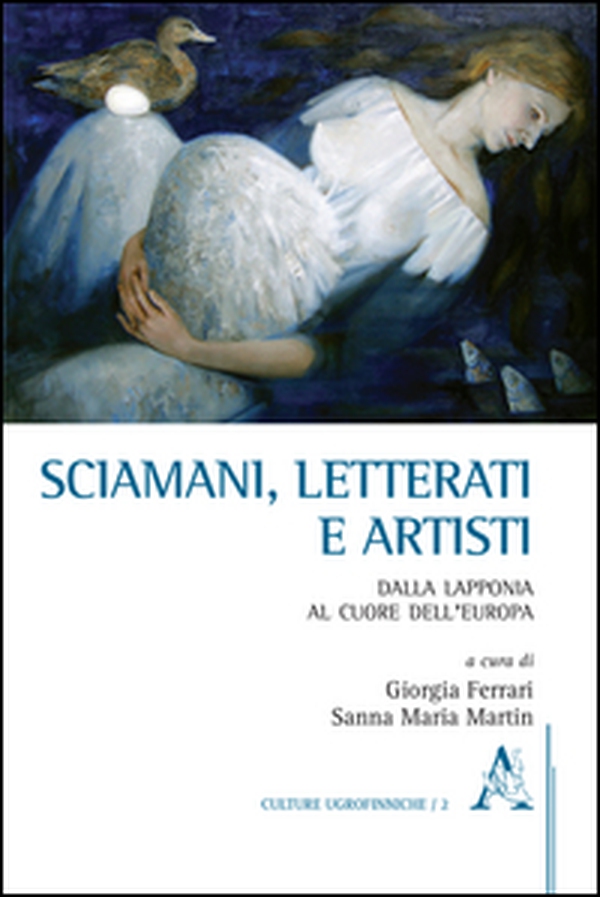 Sciamani, letterati e artisti. Dalla Lapponia al cuore dell'Europa - Librerie.coop Sciamani, letterati e artisti. Dalla Lapponia al cuore dell'Europa - Librerie.coop