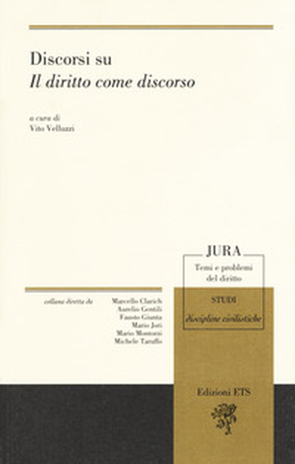 Discorsi su «Il diritto come discorso» - Librerie.coop Discorsi su «Il diritto come discorso» - Librerie.coop