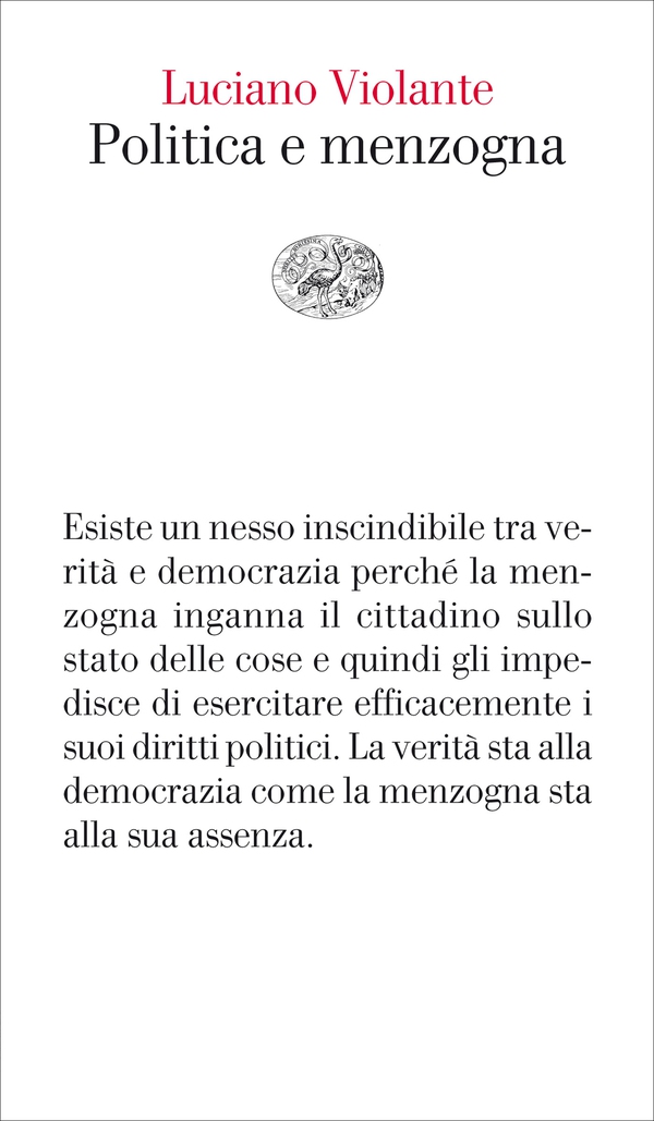 Politica e menzogna - Librerie.coop Politica e menzogna - Librerie.coop