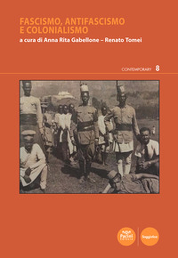Fascismo, antifascismo e colonialismo - Librerie.coop Fascismo, antifascismo e colonialismo - Librerie.coop