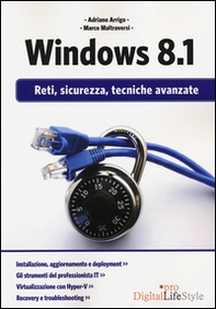 Windows 8.1. Reti, sicurezza, tecniche avanzate - Librerie.coop