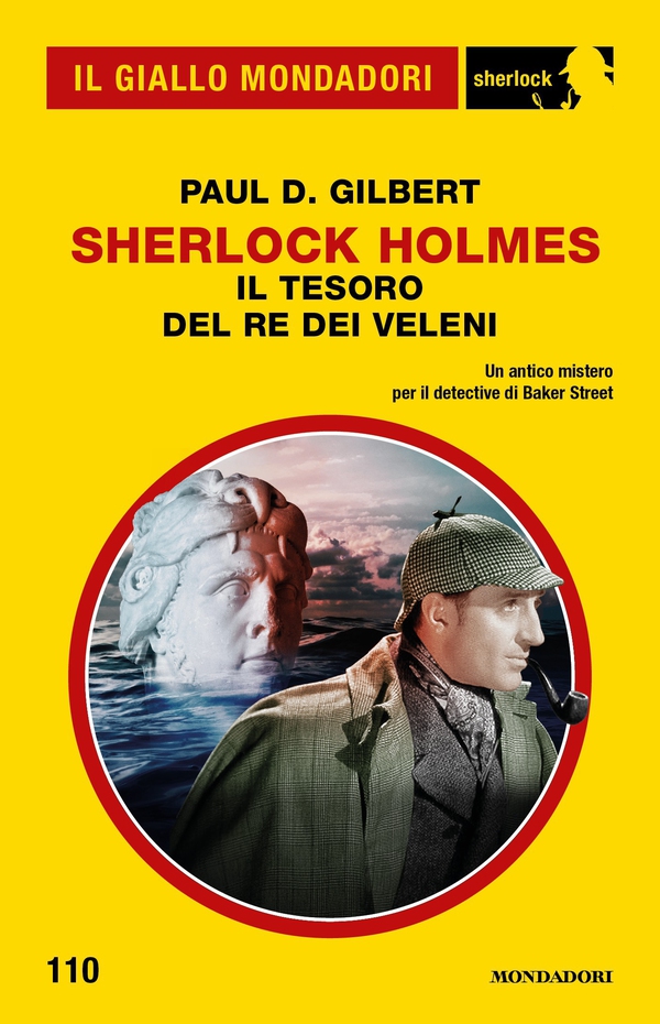 Sherlock Holmes. Il tesoro del re dei veleni (Il Giallo Mondadori Sherlock) - Librerie.coop Sherlock Holmes. Il tesoro del re dei veleni (Il Giallo Mondadori Sherlock) - Librerie.coop