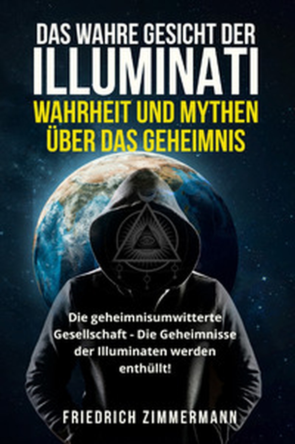 Das wahre gesicht der illuminati: wahrheit und mythen über das geheimnis - Librerie.coop Das wahre gesicht der illuminati: wahrheit und mythen über das geheimnis - Librerie.coop