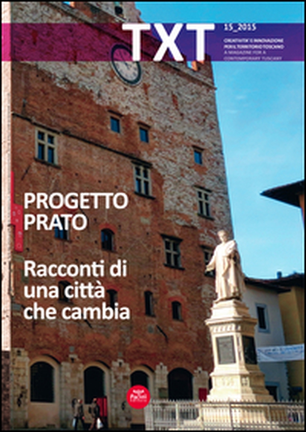 Txt. Creatività e innovazione per il territorio toscano. Ediz. italiana e inglese - Librerie.coop Txt. Creatività e innovazione per il territorio toscano. Ediz. italiana e inglese - Librerie.coop