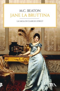 Jane la bruttina. 67 Clarges Street - Librerie.coop