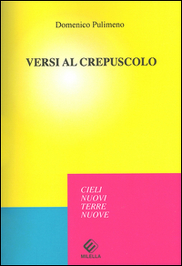 Versi al crepuscolo - Librerie.coop Versi al crepuscolo - Librerie.coop