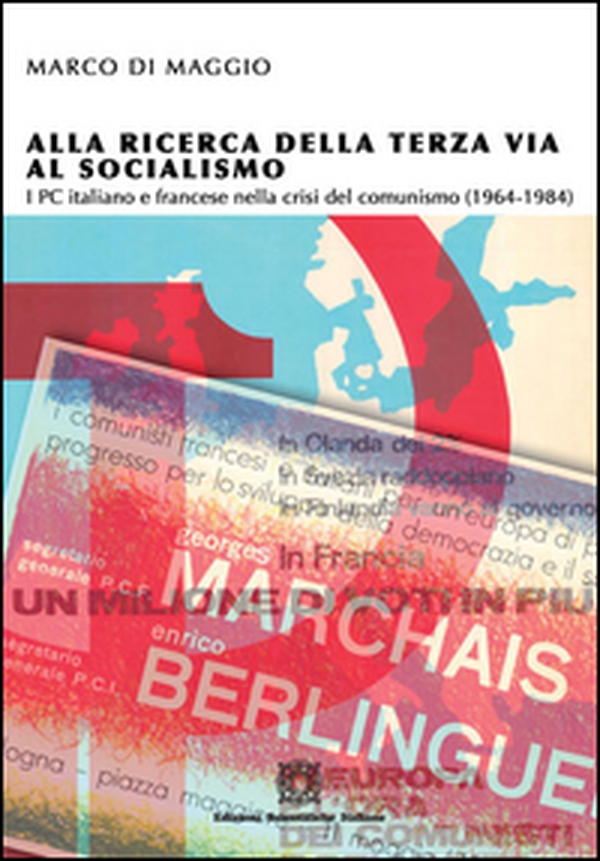 Alla ricerca della terza via al socialismo - Librerie.coop Alla ricerca della terza via al socialismo - Librerie.coop