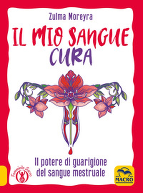 Il mio sangue cura - Librerie.coop Il mio sangue cura - Librerie.coop