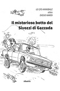 Il misterioso botto del Sivozzi di Gazzada - Librerie.coop