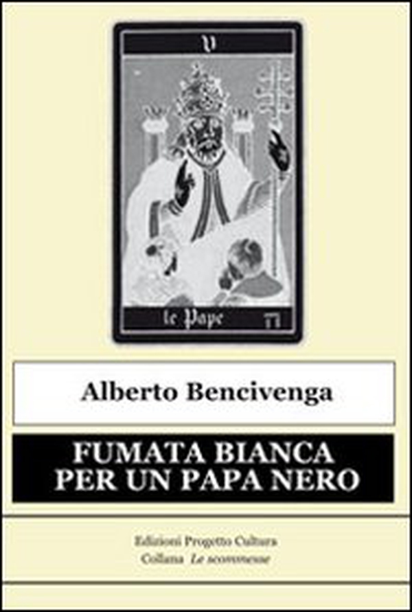 Fumata bianca per un papa nero - Librerie.coop Fumata bianca per un papa nero - Librerie.coop