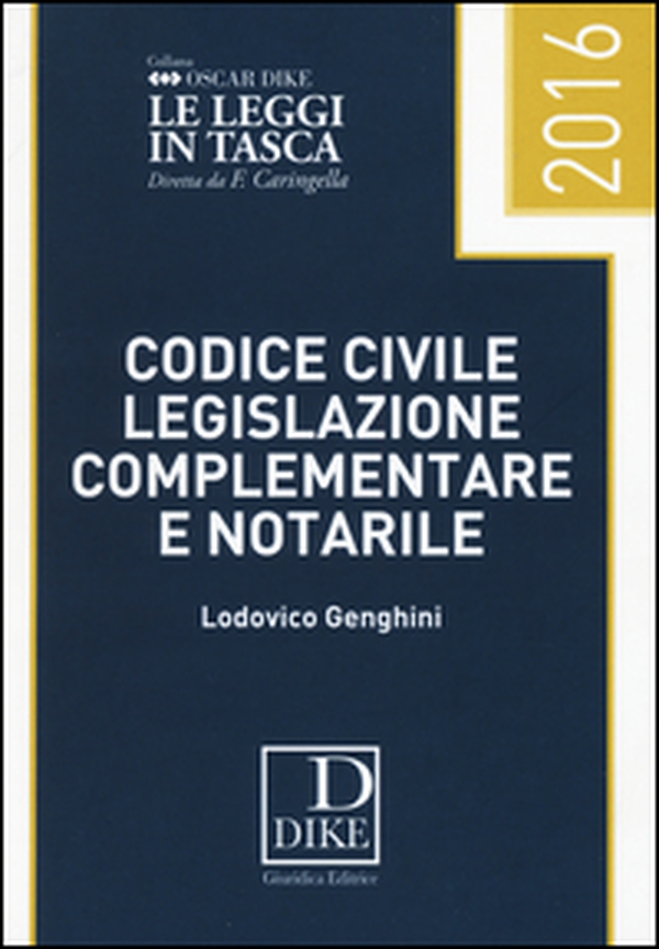 Codice civile, legislazione complementare e notarile - Librerie.coop Codice civile, legislazione complementare e notarile - Librerie.coop