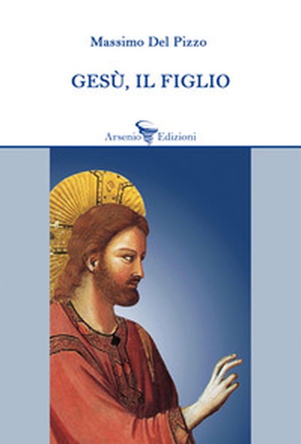 Gesù, il figlio - Librerie.coop Gesù, il figlio - Librerie.coop