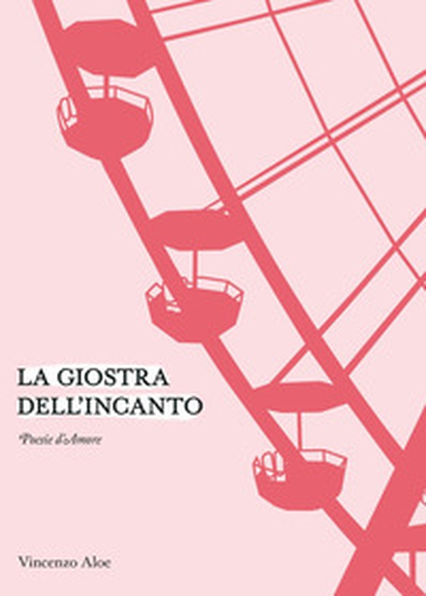 La giostra dell'incanto - Librerie.coop La giostra dell'incanto - Librerie.coop