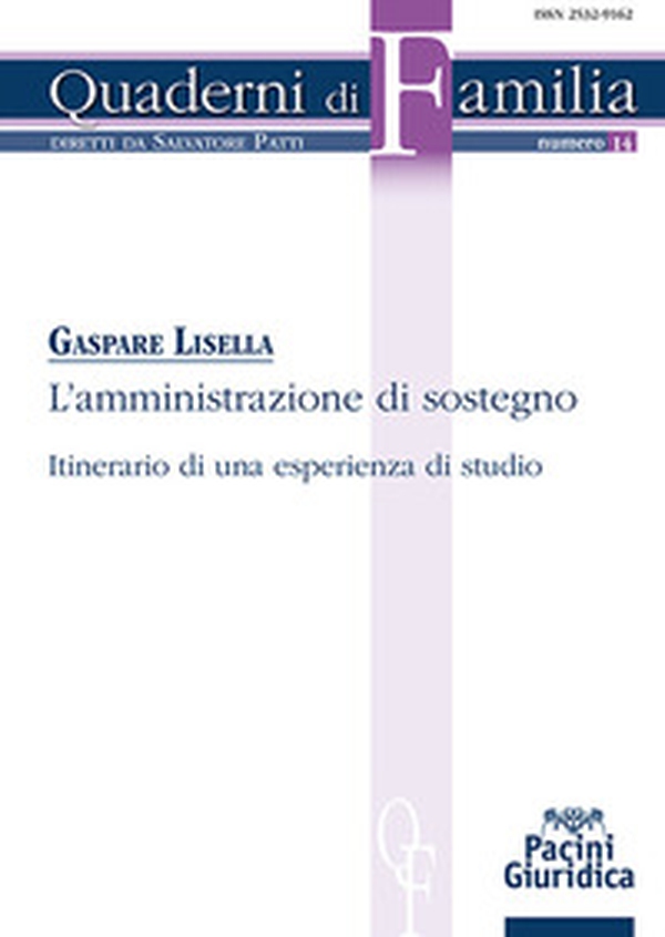 L'amministrazione di sostegno. Itinerario di una esperienza di studio - Librerie.coop L'amministrazione di sostegno. Itinerario di una esperienza di studio - Librerie.coop
