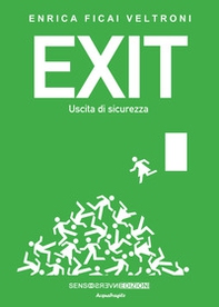 Exit. Uscita di sicurezza - Librerie.coop