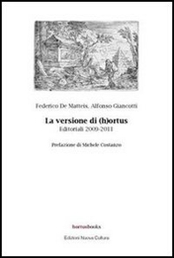 La versione di (h)ortus. Editoriali 2009-2011 - Librerie.coop